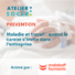 ATELIER SOCLE | PREVENTION | Maladie et travail : quand le cancer s’invite dans l’entreprise